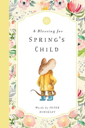 Blessing For Spring's Child