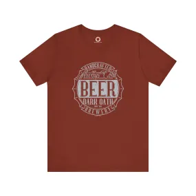 Handcrafted and Always Cold Beer T-Shirt